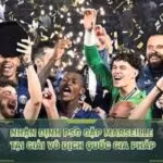 Nhận Định PSG Gặp Marseille Tại Giải Vô Địch Quốc Gia Pháp