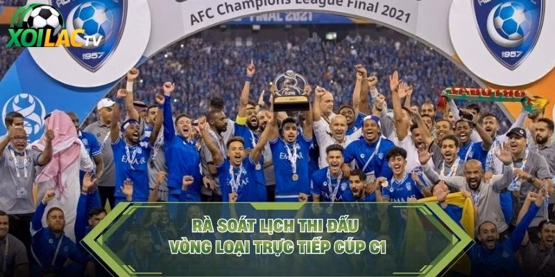 Rà soát lịch thi đấu vòng loại trực tiếp cúp C1