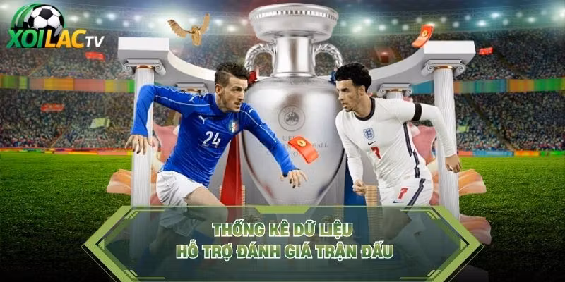 Thống kê dữ liệu hỗ trợ đánh giá trận đấu